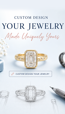 Custom Design your Jewelry
